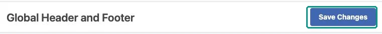 The Save Changes button at the top right of WPCode's Global Header and Footer page.